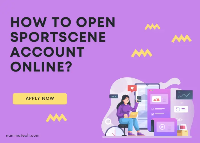 How to Open Sportscene Account Online Application?