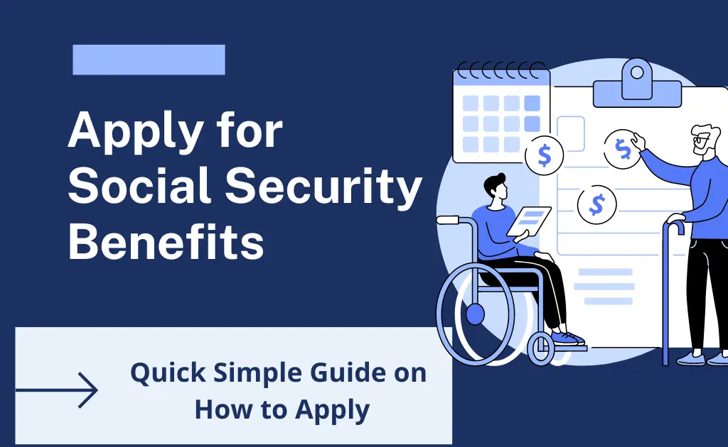Apply for Social Security Benefits