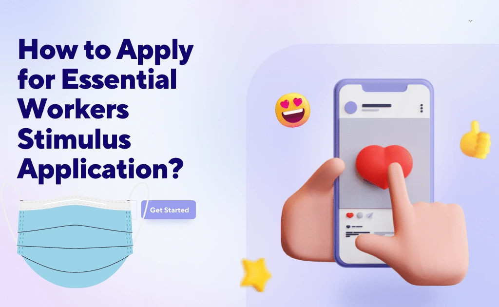 How to Apply for Essential Workers Stimulus Application?