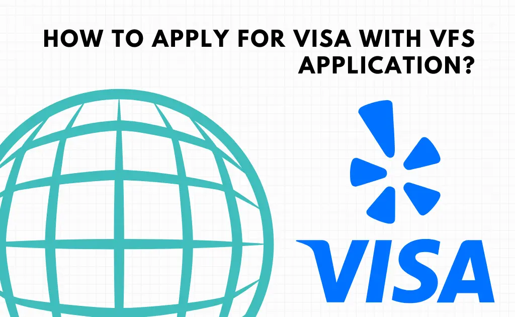 Visa with VFS Application