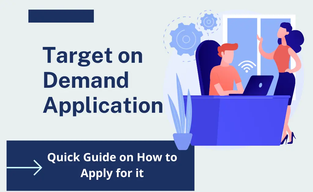 Apply for target on demand Job
