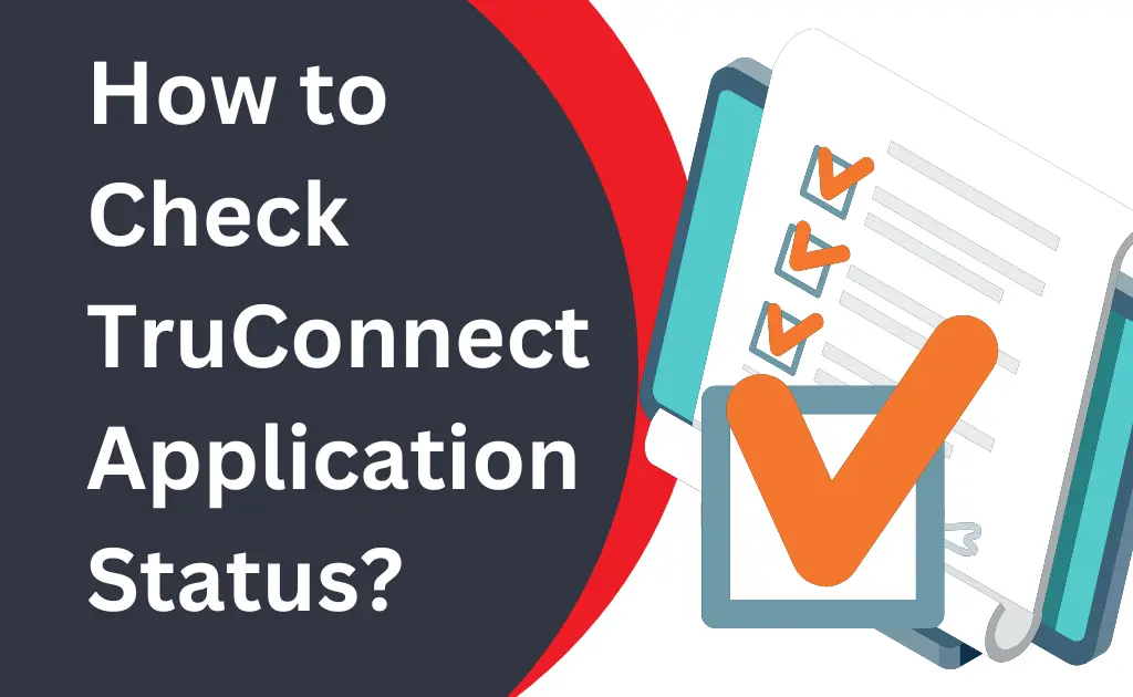 truconnect application status