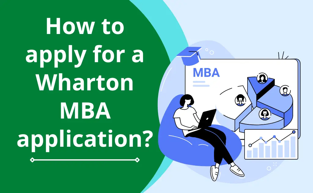 Wharton MBA Application Guide - How to Apply?