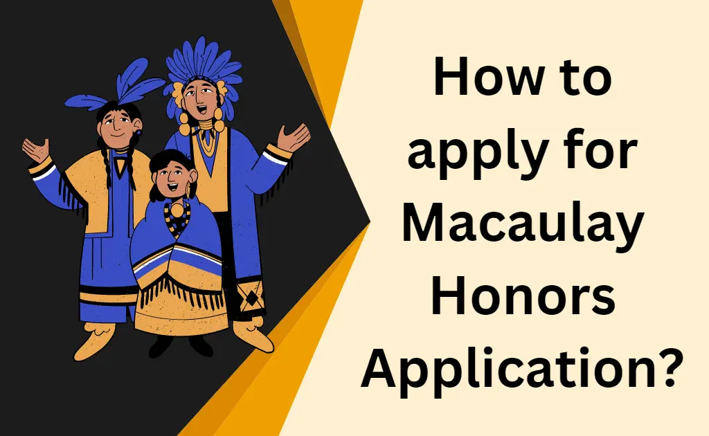how to apply for macaulay honors application