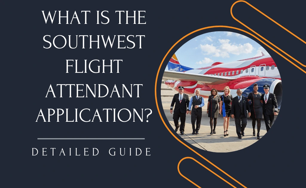 Southwest Flight Attendant application