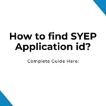 How to find SYEP Application id & Check status? (A Quick Guide)