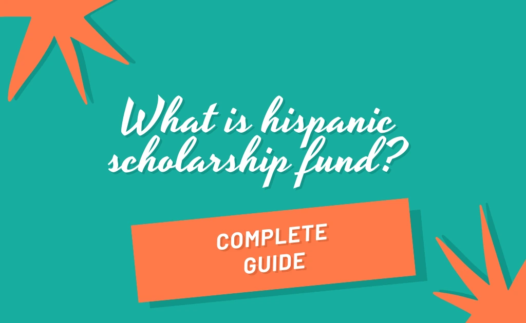 hispanic scholarship fund