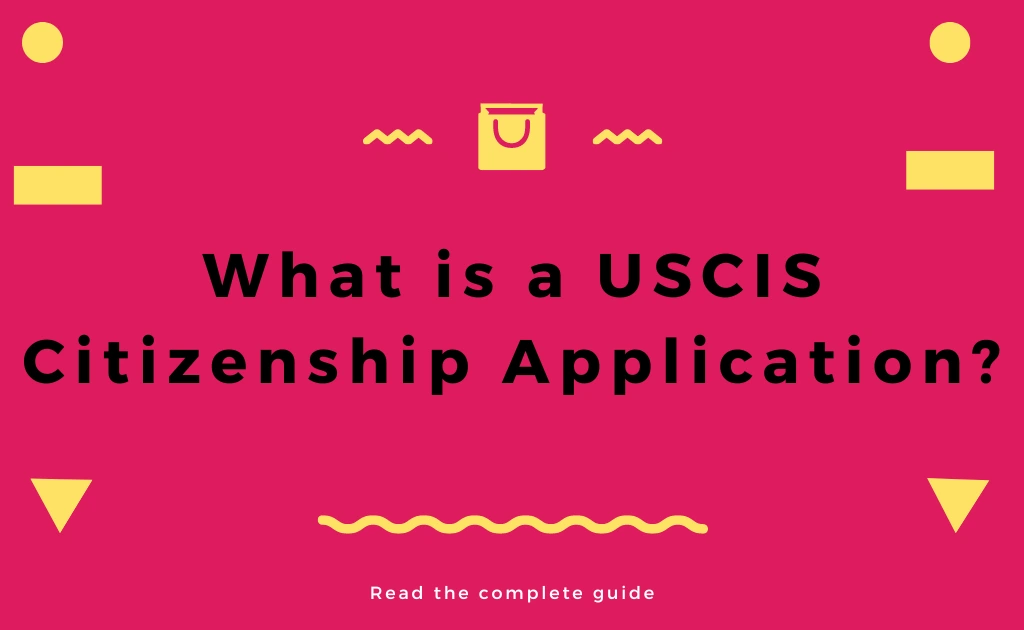 uscis citizenship application