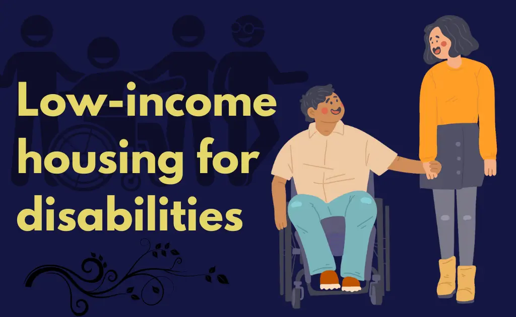 Low-income housing for disabilities