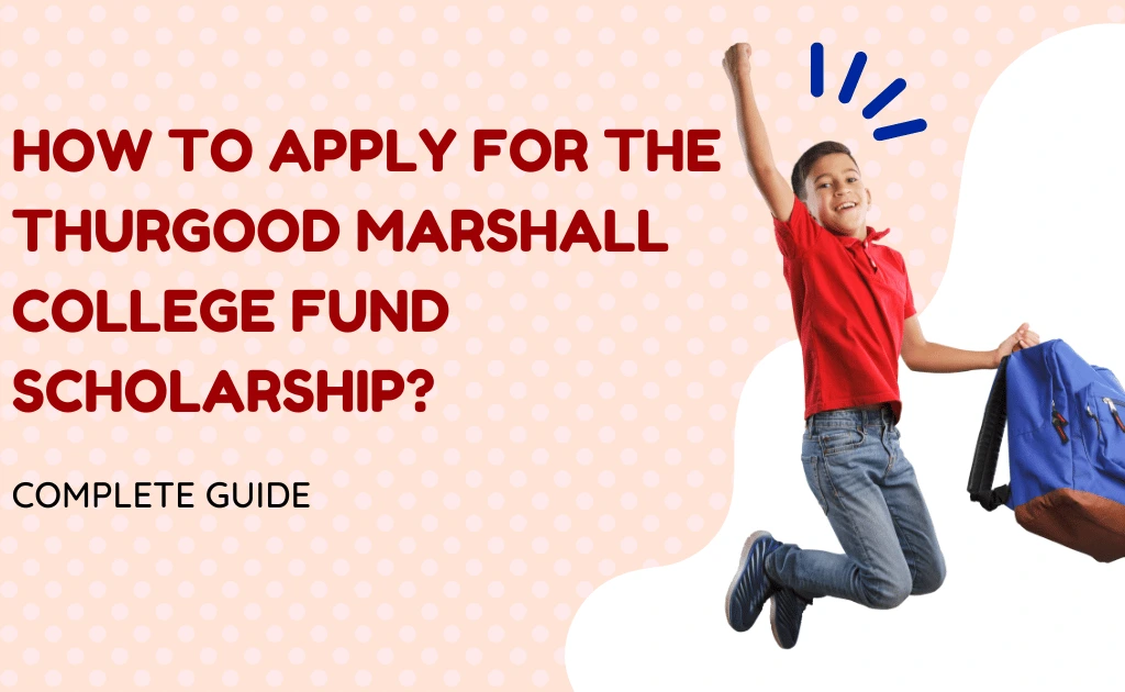 Thurgood Marshall College Fund scholarship