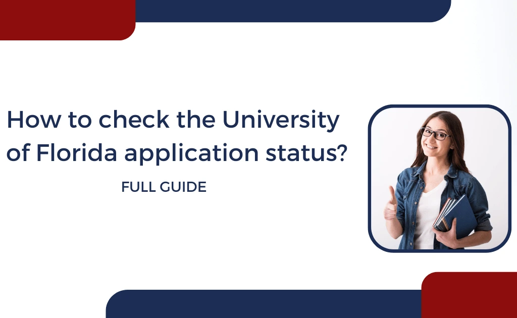 University of Florida application status