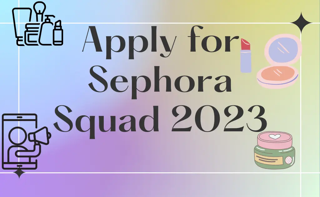 apply for Sephora squad-2023
