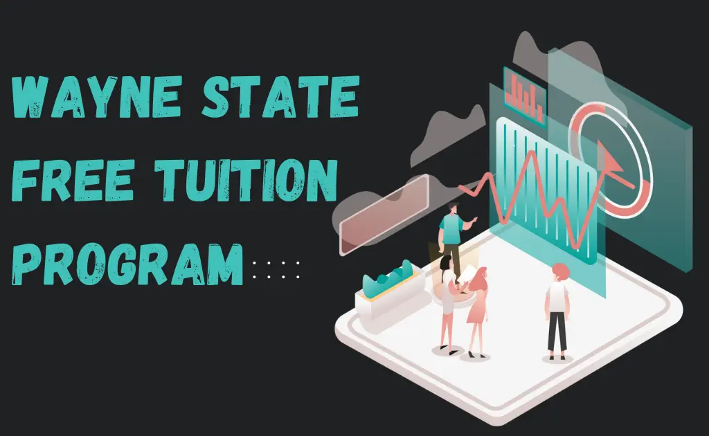 wayne state free tuition Program