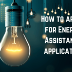 Energy Assistance Application Program 2023 [Complete Guide]
