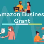 Amazon Small Business Grants 2023 Application GUIDE