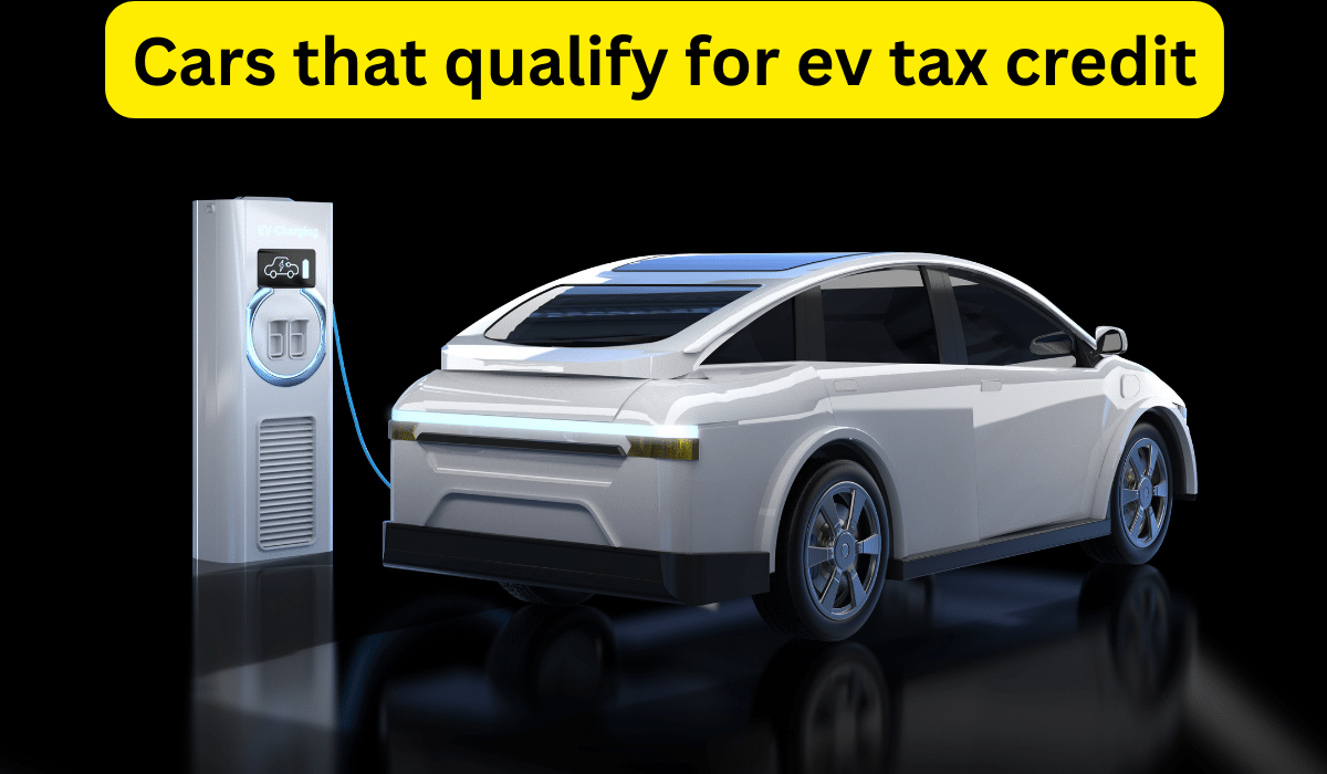 Cars qualify for ev tax credit