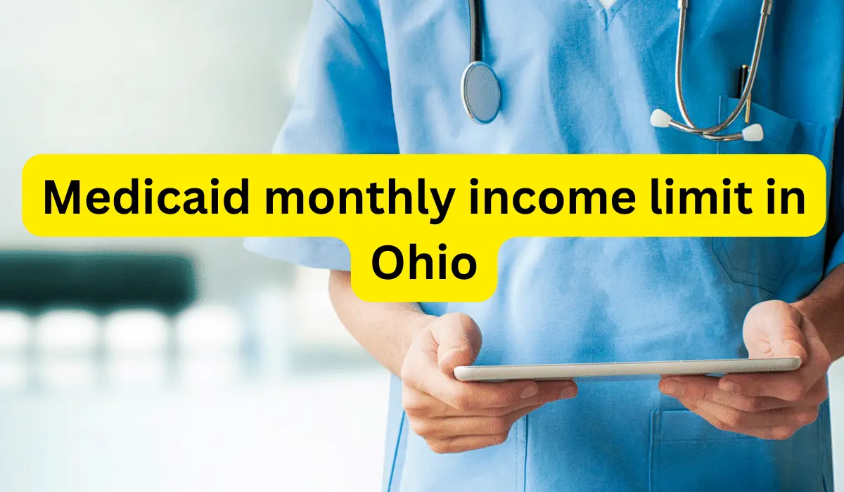 What is the monthly limit for Medicaid in Ohio 2024?