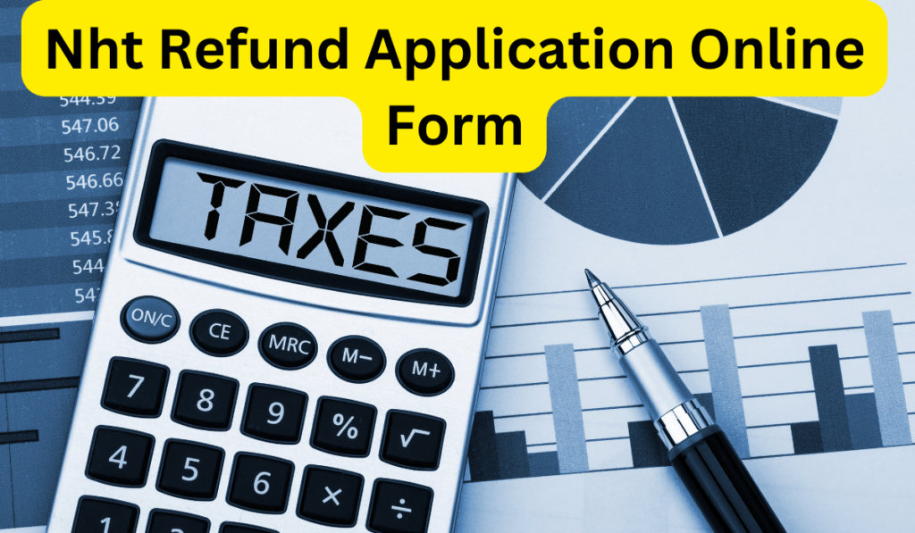 Nht Refund Application