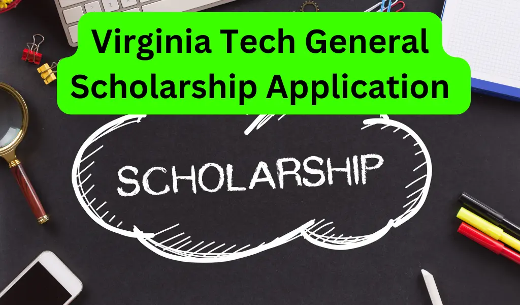 virgina tech general scholarship
